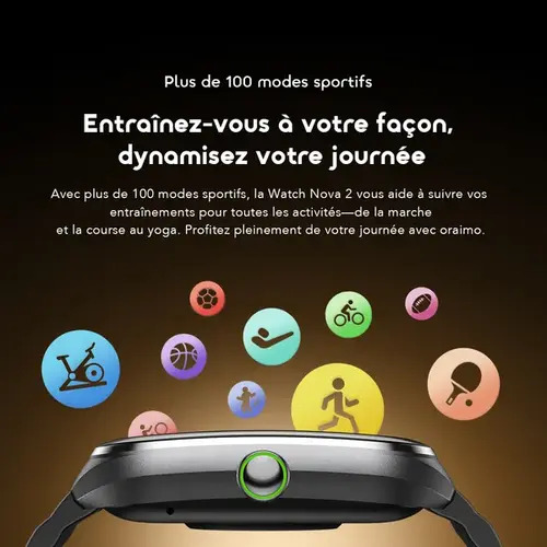 Oraimo Watch Nova 2 — Montre connectée AMOLED 2,01" • IP68 • 20 jours d'autonomie Oraimo Watch Nova 2 — Montre connectée AMOLED 2,01" • IP68 • 20 jours d'autonomie